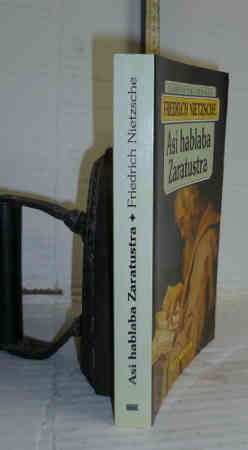 ASÍ HABLABLA ZARATUSTRA. 1ª edición. Traducción de Carlos Palazón. Prólogo y presentación de Francesc L. Cardona - NIETZSCHE, Friedrich