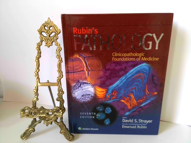 Rubin's Pathology: Clinicopathologic Foundations of Medicine (Pathology (Rubin)) - Strayer, David S. M.D. Ph.D., Emanuel M.D. Rubin and Jeffrey E. M.D. Ph.D. Saffitz