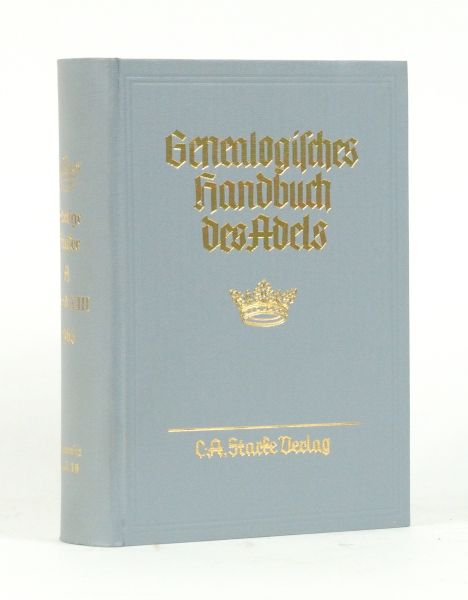 Genealogisches Handbuch der adeligen Häuser. Adelige Häuser A Band VIII. (= Genealogisches Handbuch des Adels, Band 38 der Gesamtreihe). - Hueck, Walter von u.a. (Bearb.).