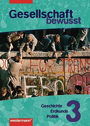 Gesellschaft bewusst - Gesellschaftslehre für Gesamtschulen: Schülerband 9 / 10 - Nebel, Jürgen