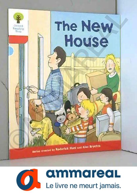 Oxford Reading Tree: Level 4: Stories: The New House - Roderick Hunt et Alex Brychta