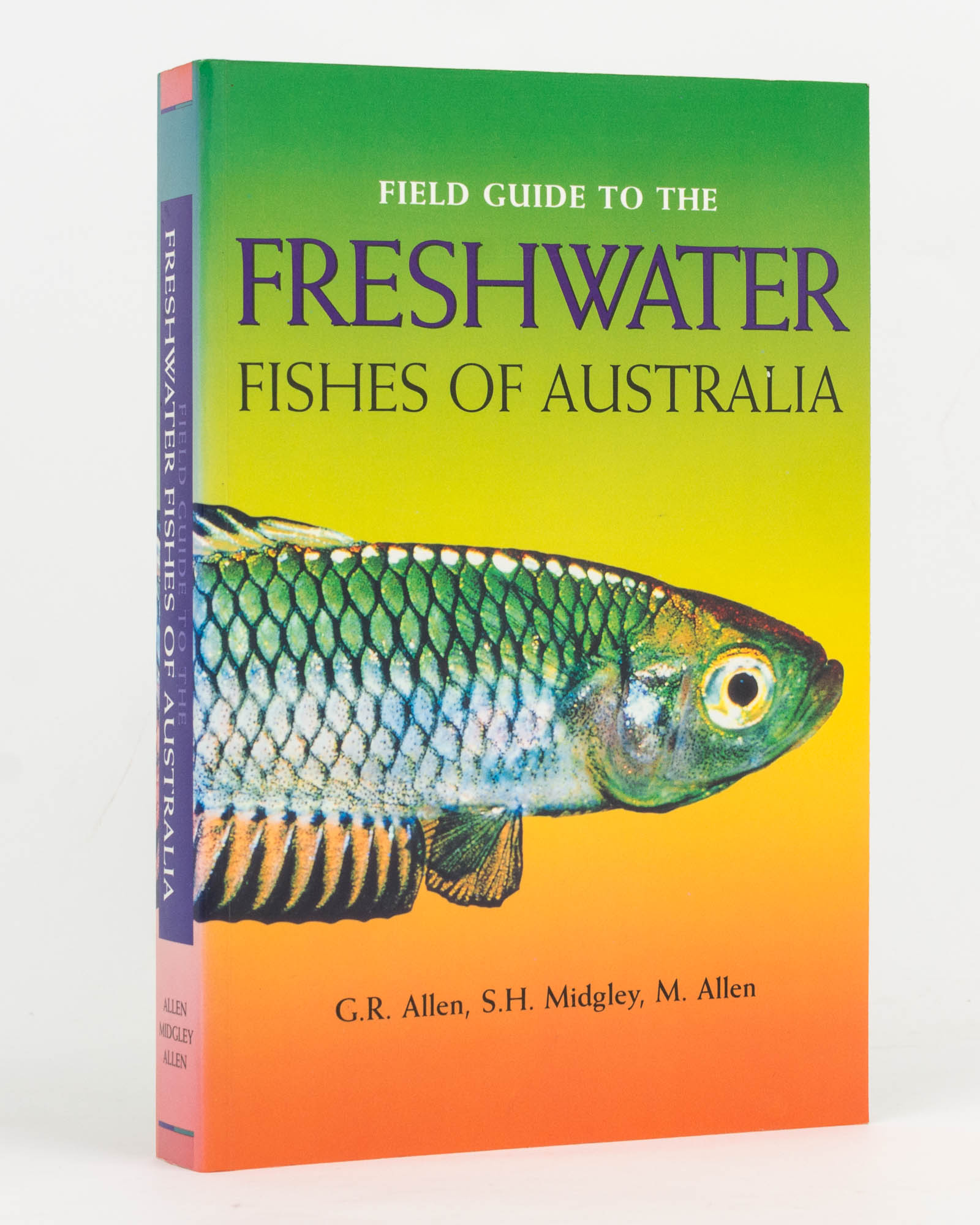 Field Guide to the Freshwater Fishes of Australia - ALLEN, G.R., S.H. MIDGLEY, M. ALLEN