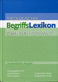 Theologisches Begriffslexikon zum Neuen Testament. - Coenen, Lothar u.a. (Hrsg.)