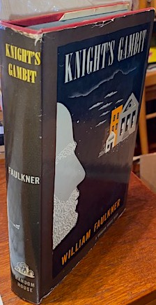 KNIGHT'S GAMBIT by Faulkner, William: (1949) First Edition