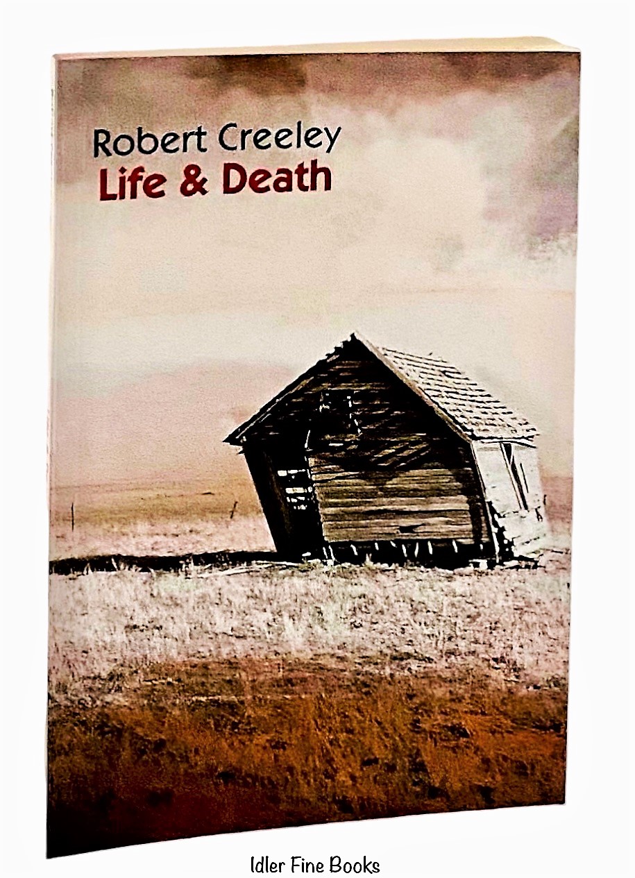 Life & Death - Creeley, Robert