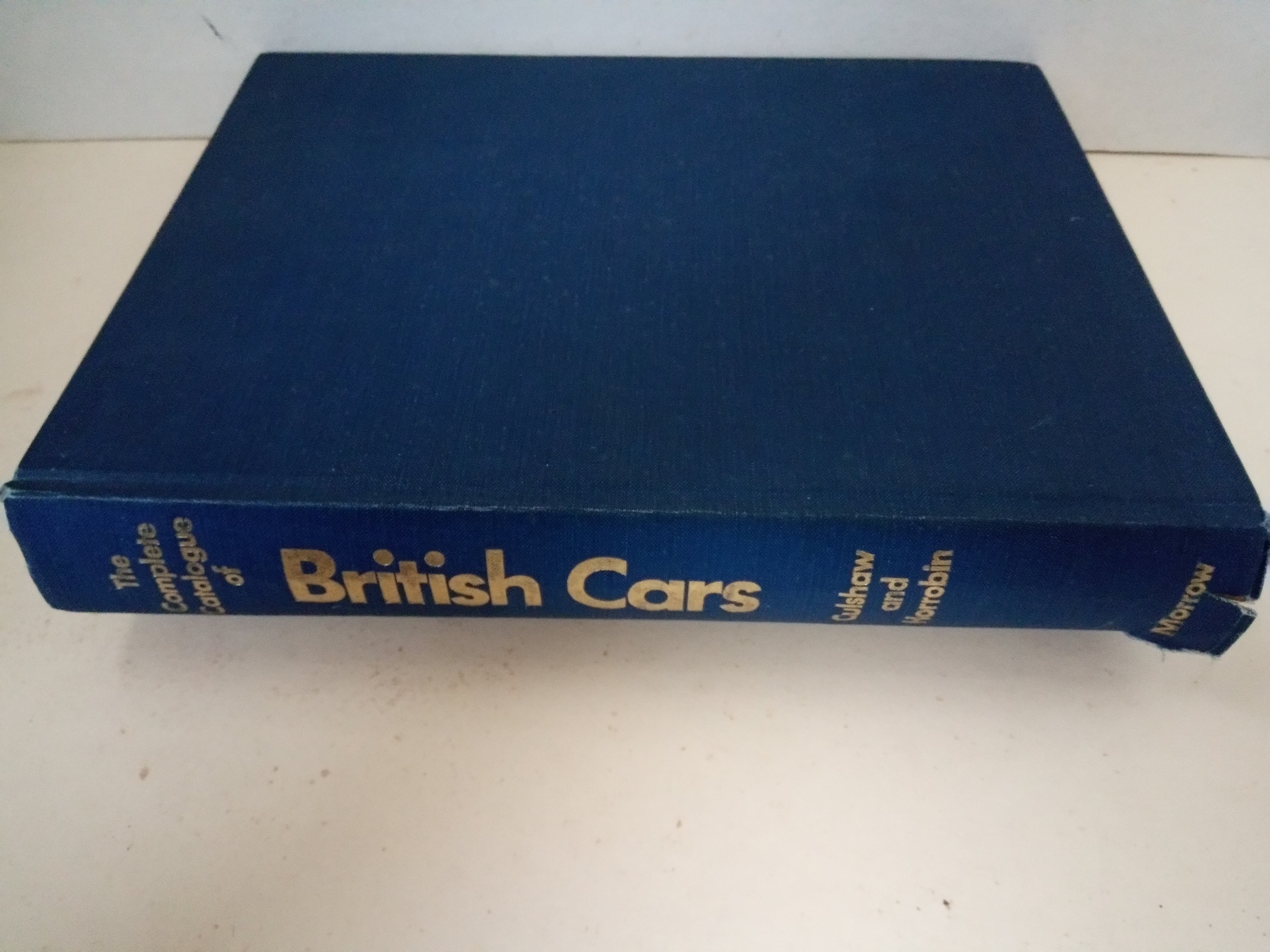The Complete Catalogue of British Cars - David Culshaw & Peter Horrobin