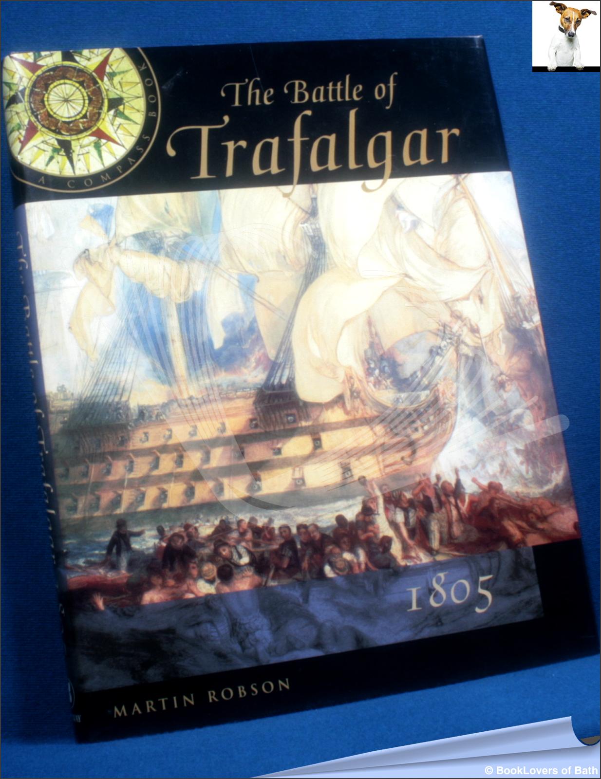 The Battle of Trafalgar - Martin Robson