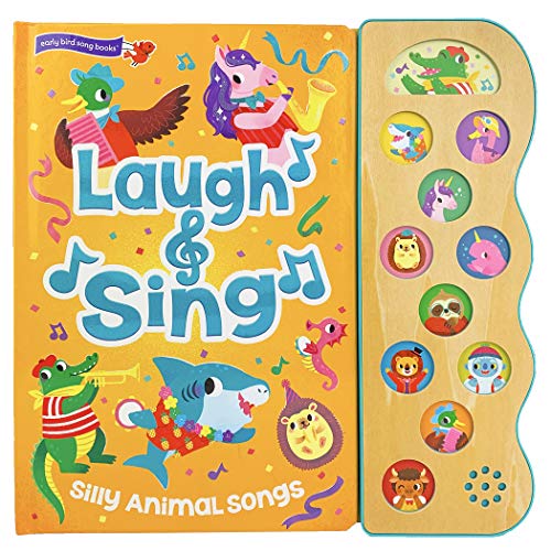 Laugh & Sing : Silly Animal Songs - Cottage Door Press (cor)/ Wing, Scarlett/ Wu, Yi-Hsuan (ilt)