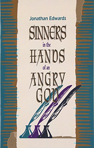Sinners in the Hands of an Angry God. - EDWARDS, JONATHAN .