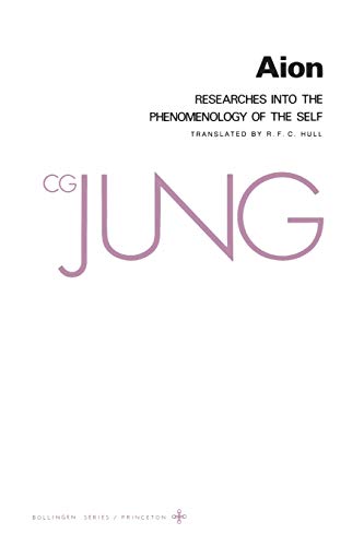 Aion: Researches into the Phenomenology of the Self (Collected Works of C.G. Jung Vol.9 Part 2) - Jung, C. G.