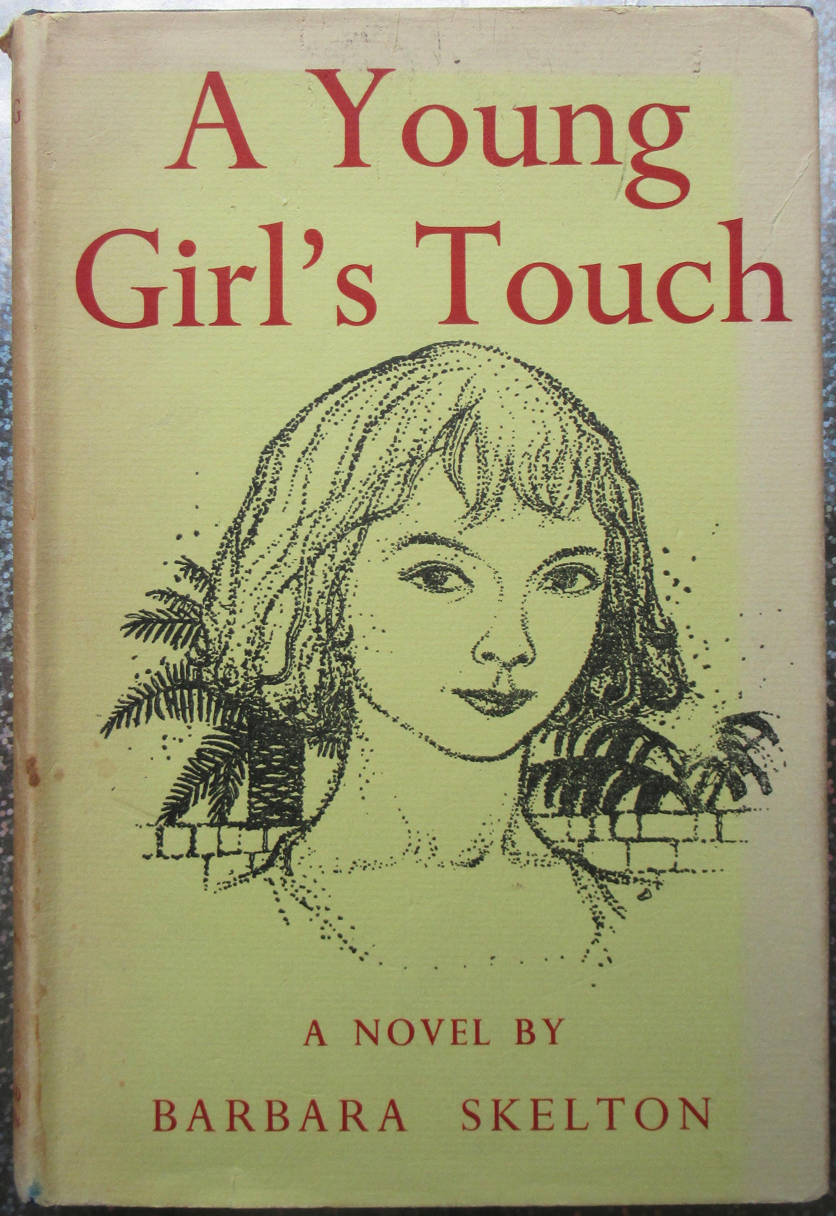 A Young Girls Touch By Skelton Barbara 1956 Jonathan Frost Rare Books Limited