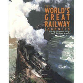 The World's Great Railway Journeys - Wade Matthews