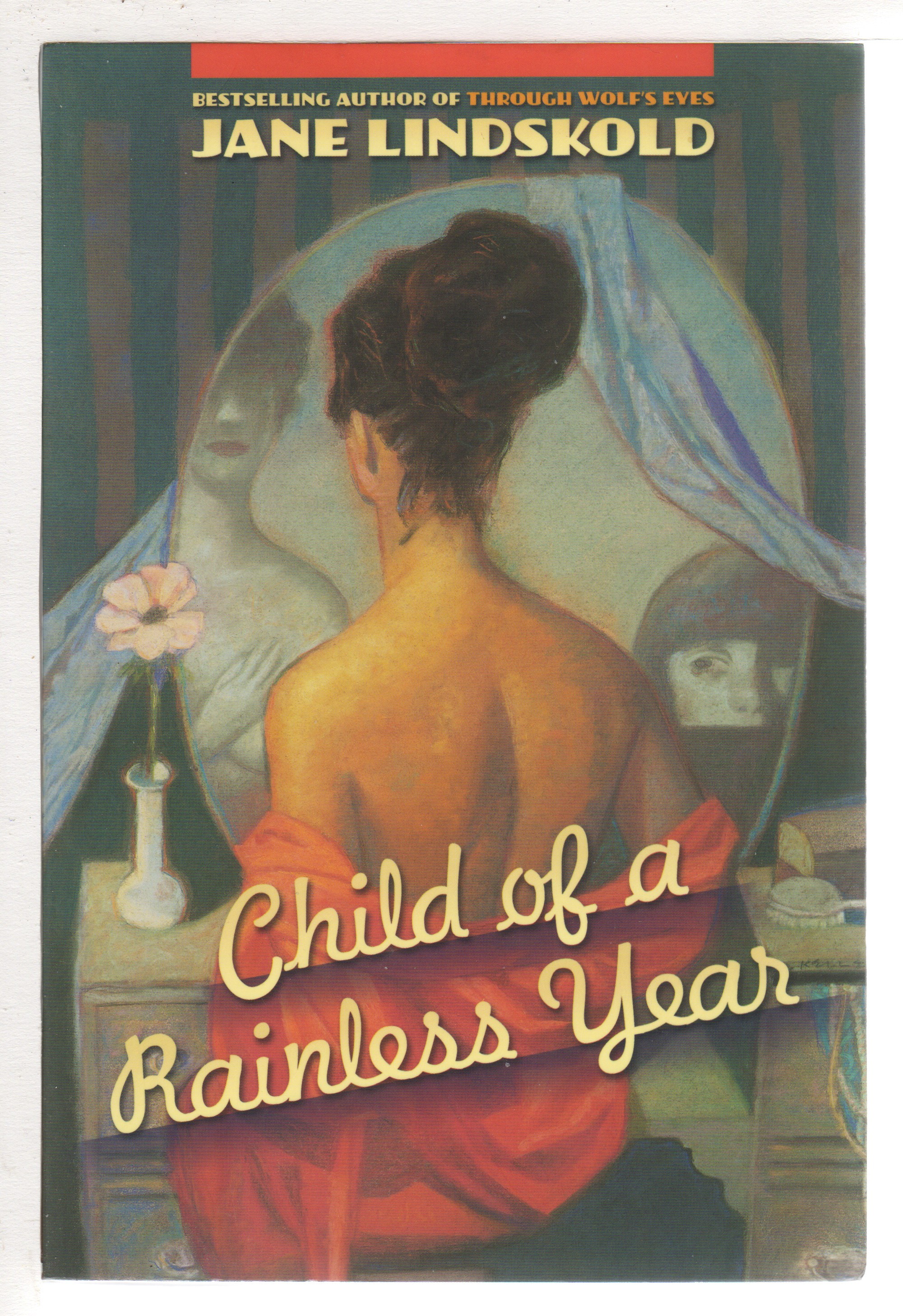 CHILD OF A RAINLESS YEAR. - Lindskold, Jane