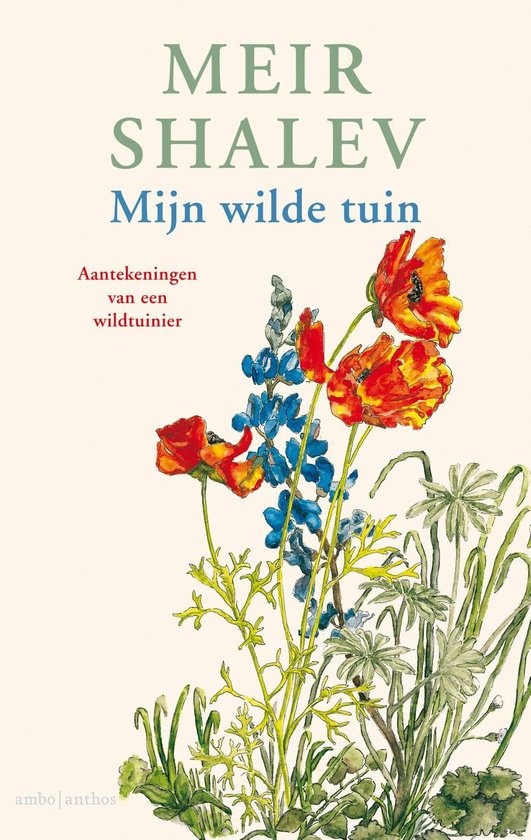 Mijn wilde tuin - Meir Shalev