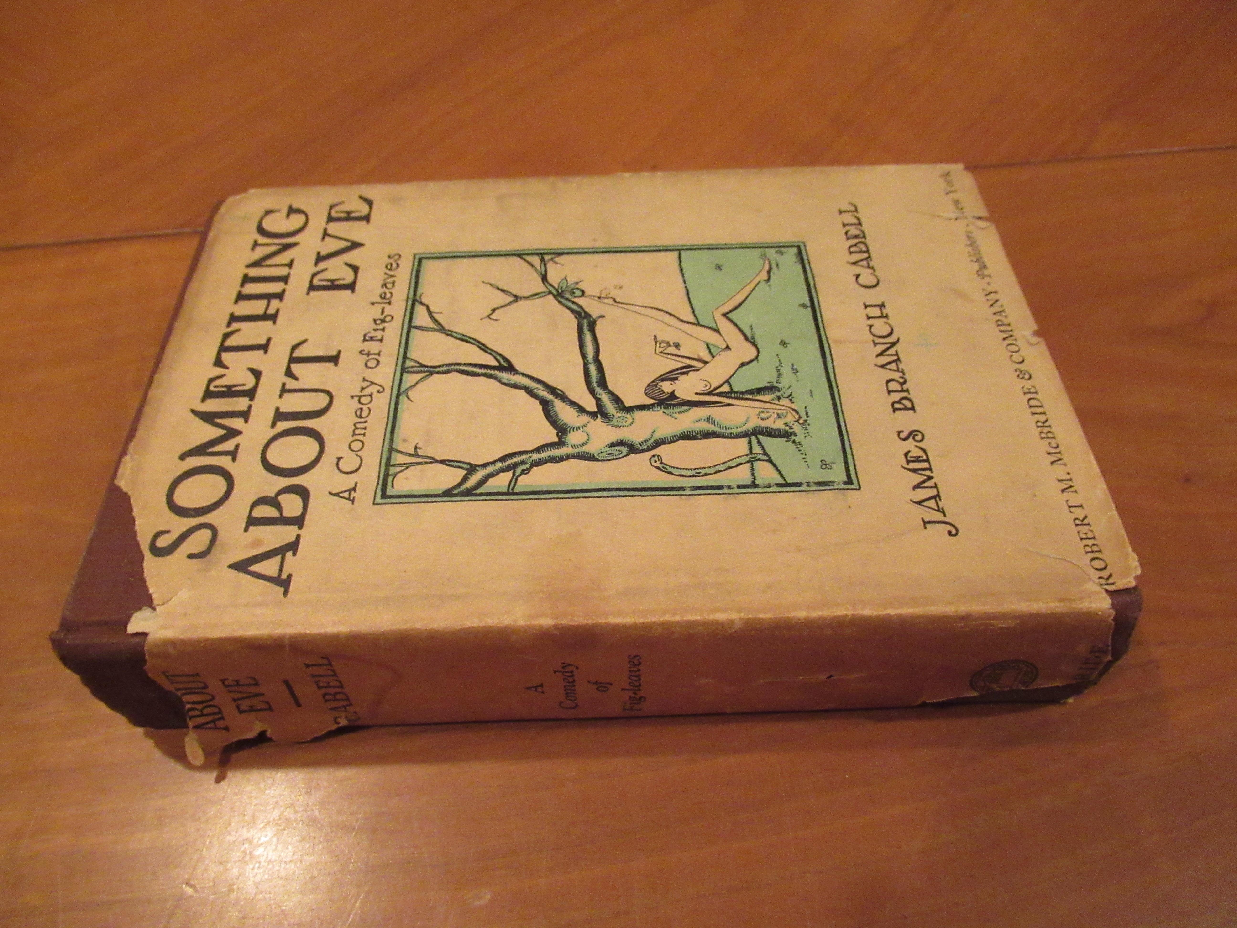 Something About Eve- A Comedy Of Fig-Leaves Cabell, James Branch (Name Stamp Of William Gropper) [Very Good] [Hardcover]