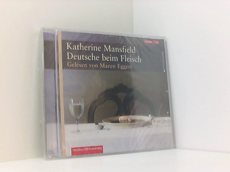 Deutsche beim Fleisch: 1 CD - Mansfield, Katherine und Maren Eggert