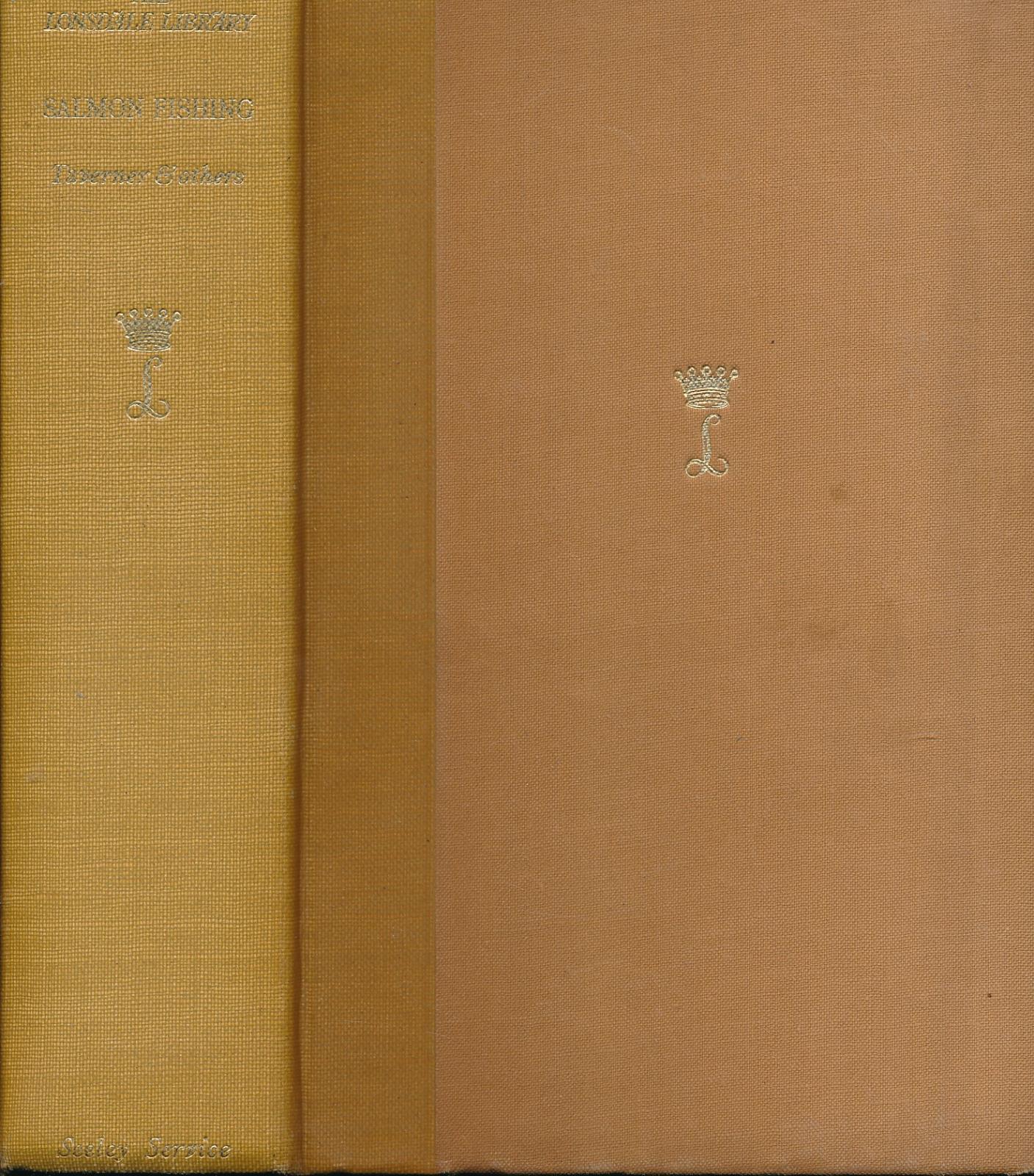 Salmon Fishing. The Lonsdale Library. Volume X. 1948 Taverner, Eric [Used - Very good] [Hardcover]