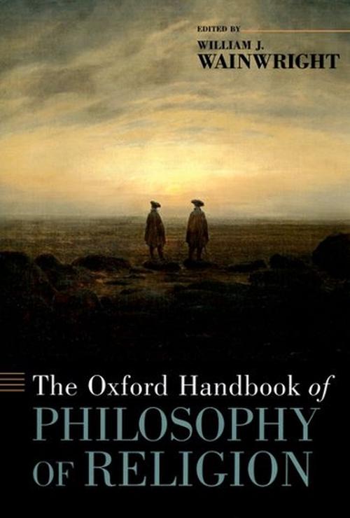 The Oxford Handbook of Philosophy of Religion (Paperback) - William J. Wainwright