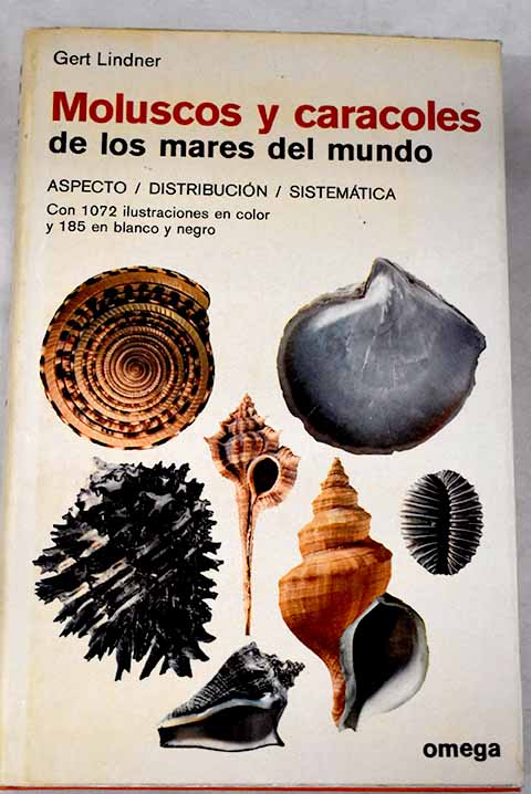 Moluscos y caracoles de los mares del mundo - Lindner, Gert