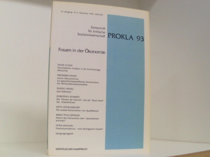 Prokla 93. Frauen in der Ökonomie - Vereinigung z. Kritik d. politischen, Ökonomie