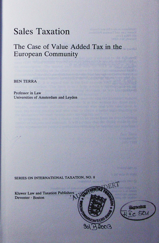 Sales taxation. the case of Value Added Tax in the European Community. - Terra, Ben