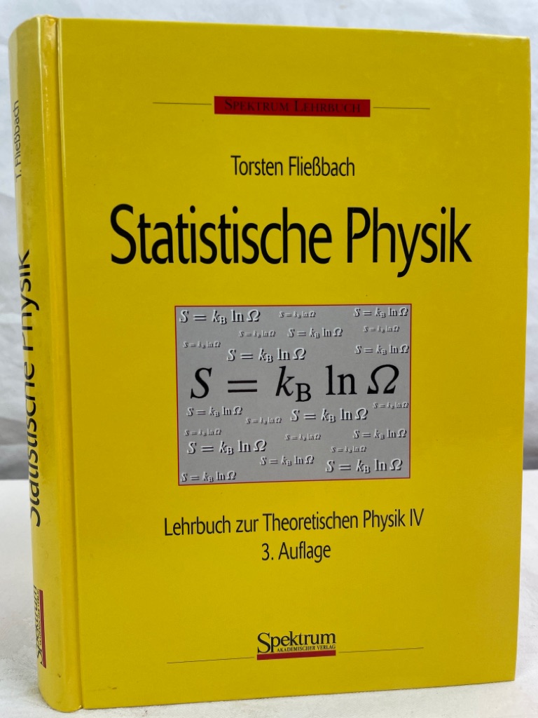 Lehrbuch zur theoretischen Physik; Band 4., Statistische Physik. - Fließbach, Torsten