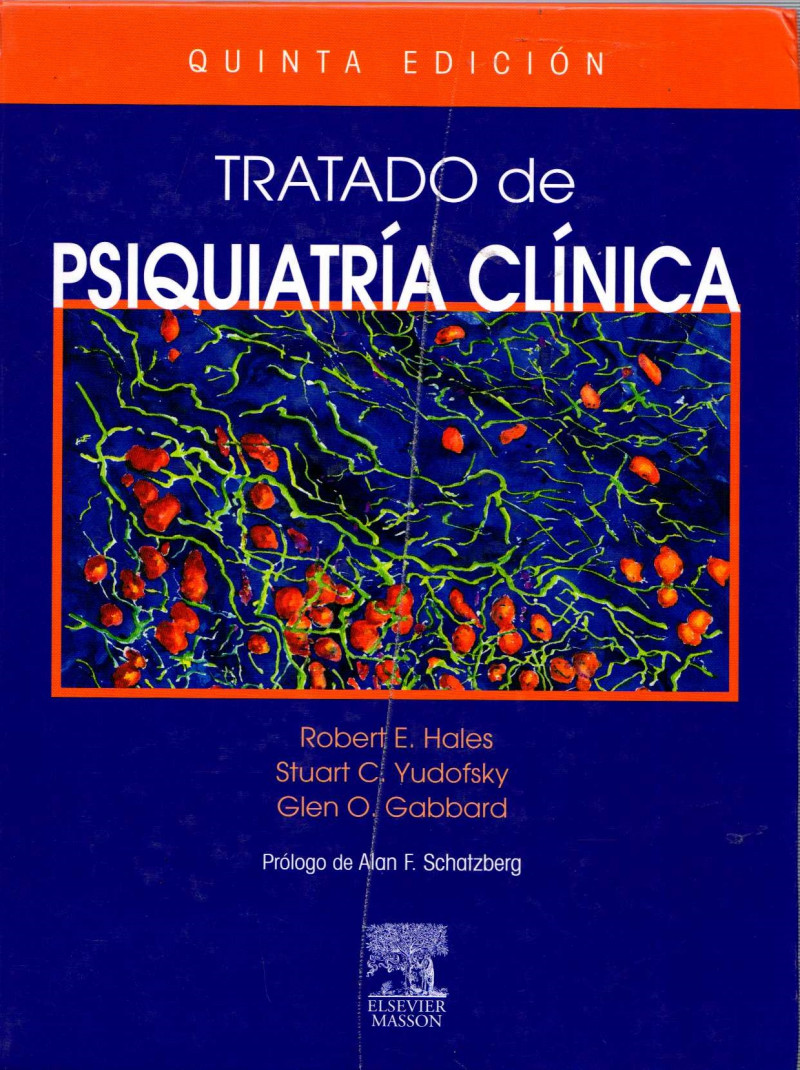 TRATADO DE PSIQUIATRÍA CLÍNICA - ROBERT E. HALES, STUART C. YUDOFSKY, GLEN O. GABBARD