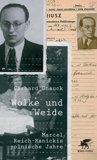 Wolke und Weide: Marcel Reich-Ranickis polnische Jahre - Tamara Bach