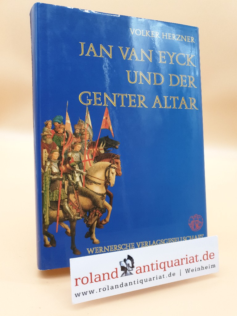 Jan van Eyck und der Genter Altar - Herzner, Volker