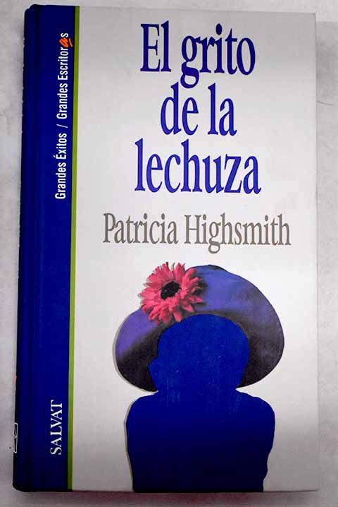 El grito de la lechuza - Highsmith, Patricia