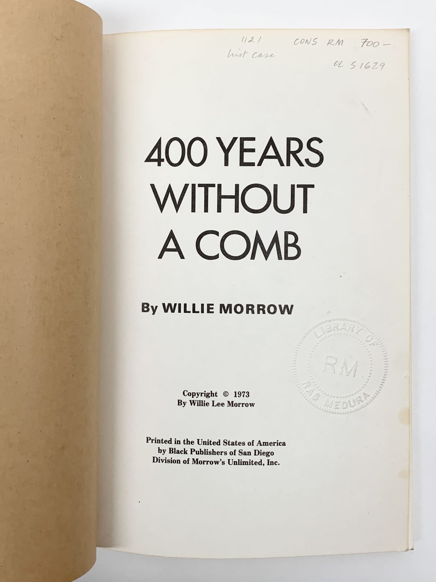 400 YEARS WITHOUT A COMB by Willie L. Morrow: Very Good Paperback (1973) |  Atlanta Vintage Books