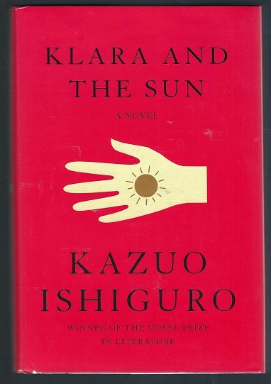 Klara and the Sun Ishiguro, Kazuo [As New] [Hardcover]