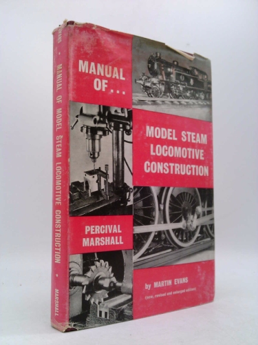 manual of model steam locomotive construction manual of model steam locomotive construction