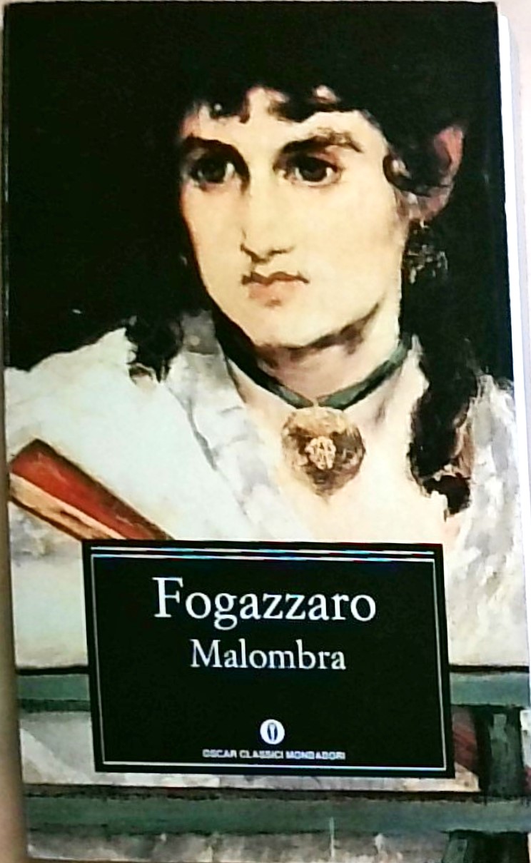 Malombra (Fiction, Poetry & Drama) - Fogazzaro, Antonio