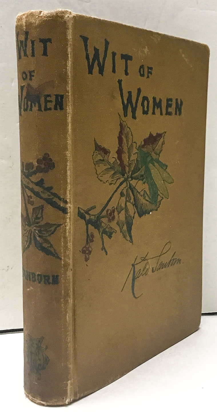 Wit of Women by Sanborn, Kate: Very Good Hardcover (1885) 1st Edition ...
