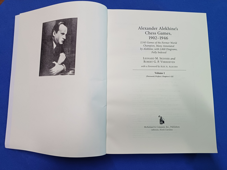 Alexander Alekhine's Chess Games, 1902-1946: 2543 Games of the