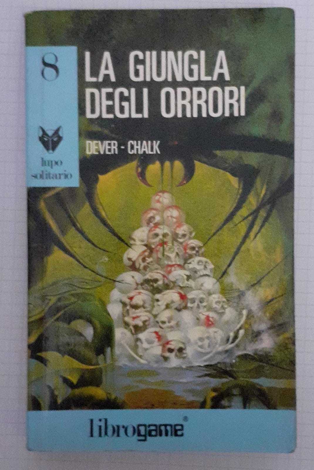 La giungla degli orrori - Dever Joe- Chalk