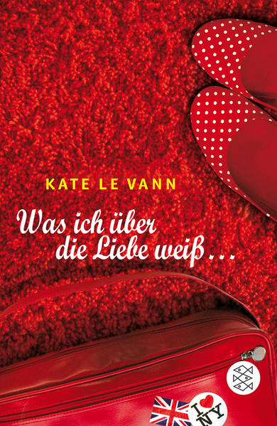 Was ich über die Liebe weiß (generation, Band 80989) - Le Vann, Kate