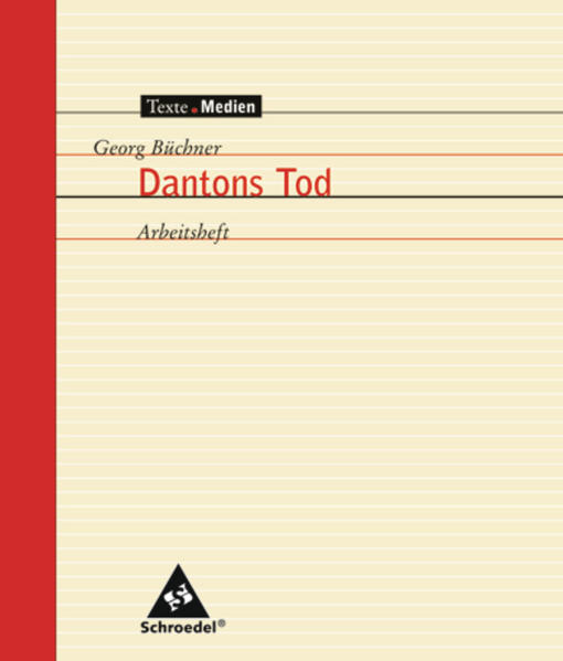 Texte.Medien: Georg Büchner: Dantons Tod: Arbeitsheft - Peters, Jelko