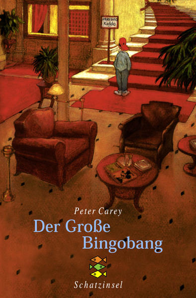 Der Grosse Bingobang (Fischer Schatzinsel) - Carey, Peter