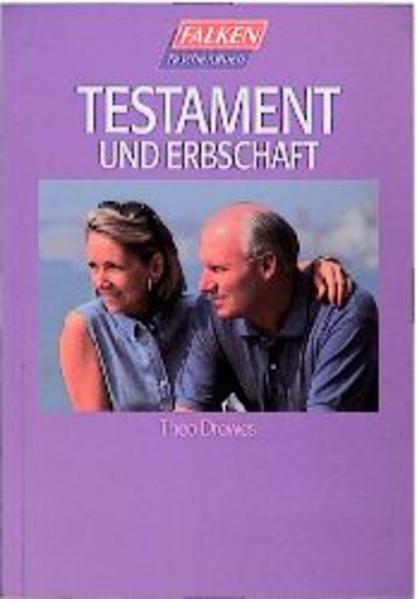 Testament und Erbschaft - Drewes, Theo