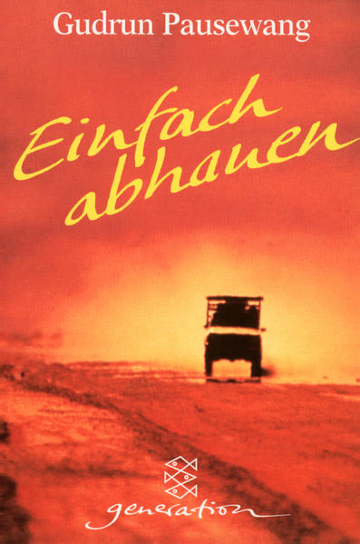 Einfach abgehauen (Fischer generation) - Pausewang, Gudrun