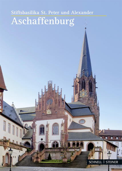 Aschaffenburg: Stiftsbasilika St. Peter und Alexander (Kleine Kunstführer / Kleine Kunstführer / Kirchen u. Klöster, Band 230) - Schneider, Wolfgang