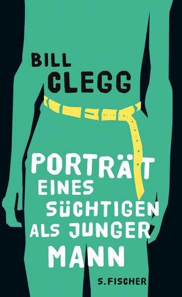 Porträt eines Süchtigen als junger Mann - Clegg, Bill und Malte Krutzsch