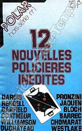 POLAR - Hors-série N° 1 / Polar présente 12 NOUVELLES POLICIÈRES INÉDITES [Darcis, Pronzini, Rendell, Jaouen, Garfield, Bloch, Coatmeur, Barrec, Will