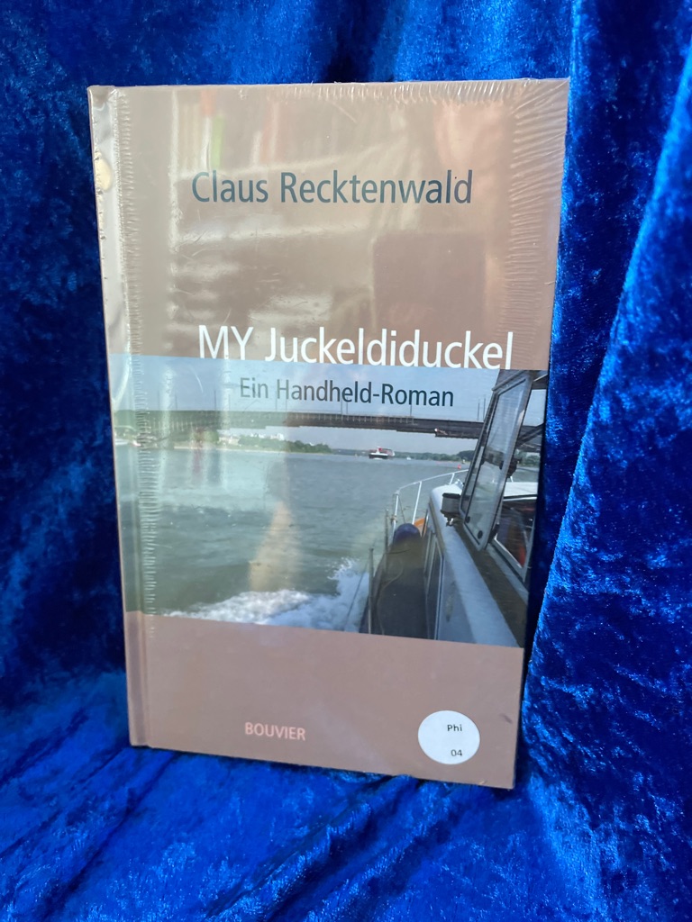 MY Juckeldiduckel: Ein Handheld-Roman Ein Handheld-Roman - Eisermann, David und Claus Recktenwald