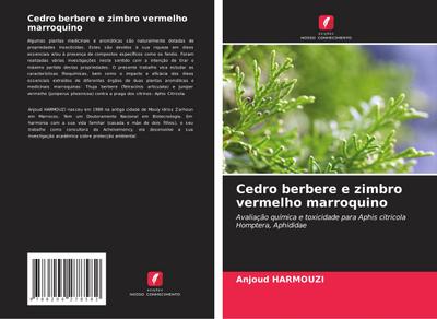 Cedro berbere e zimbro vermelho marroquino : Avaliação química e toxicidade para Aphis citricola Homptera, Aphididae - Anjoud Harmouzi