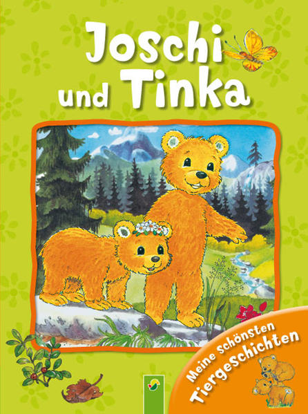 Joschi und Tinka: Meine schönsten Tiergeschichten - Ingrid Pabst