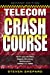 Telecom Crash Course - Shepard, Steven