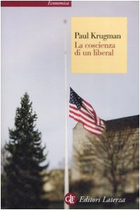 La coscienza di un liberal - Paul Krugman